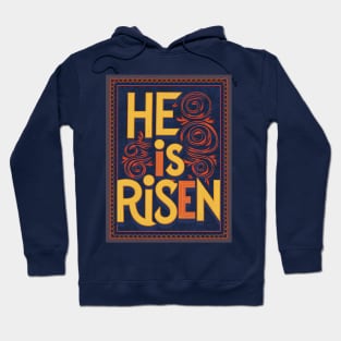 He is Risen Hoodie